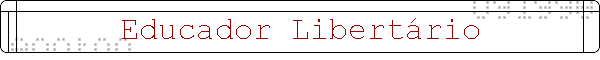 Educador Libertrio
