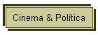 Cinema & Política