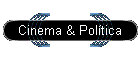 Cinema & Política