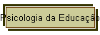 Psicologia da Educação